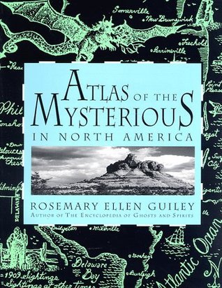 Atlas of the Mysterious in North America book cover