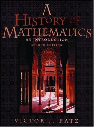 A History of Mathematics: An Introduction by Victor J. Katz | Goodreads