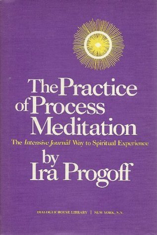 The practice of process meditation: The Intensive Journal