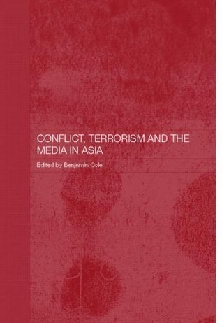 Conflict, Terrorism and the Media in Asia book cover