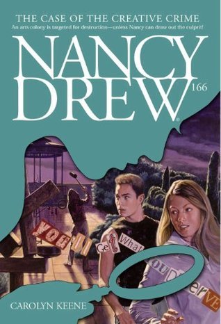 The Case of the Creative Crime (Nancy Drew Mysteries Book 166)