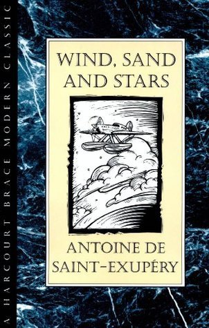 Wind, Sand And Stars (Harvest Book)