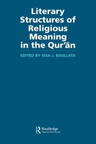 Literary Structures of Religious Meaning in the Qu'ran book cover