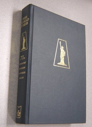 The History of the 77th Infantry Division in World War II