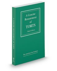 A Concise Restatement of Torts, 3d