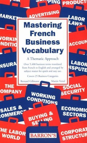 Mastering French Business Vocabulary by Bernard Gillmann Goodreads
