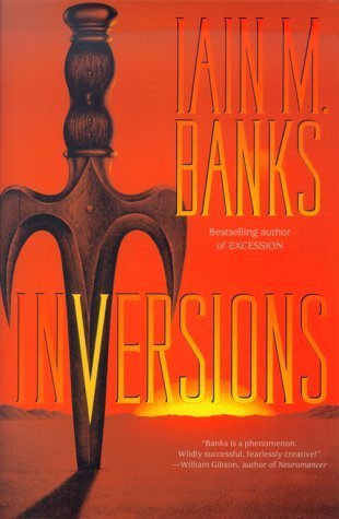 Inversions by Iain M. Banks | Goodreads