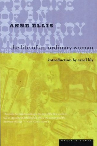 The Life of an Ordinary Woman by Anne Ellis | Goodreads
