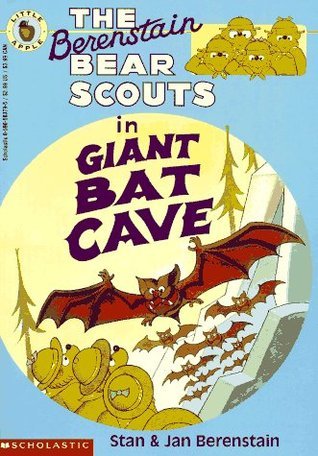 The Berenstain Bear Scouts in Giant Bat Cave book cover