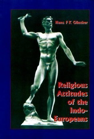 The Religious Attitudes of the Indo-Europeans