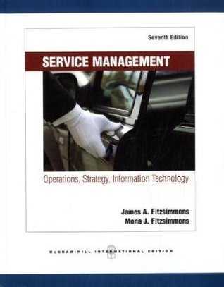 Service Management by James A. Fitzsimmons | Goodreads