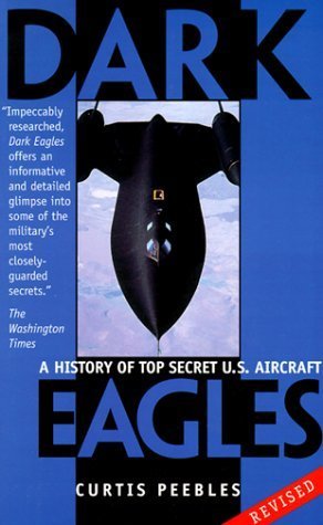 Dark Eagles by Curtis Peebles Goodreads