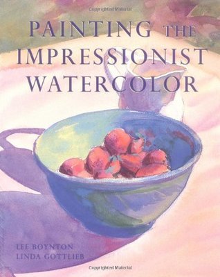 Painting the Impressionist Watercolor
