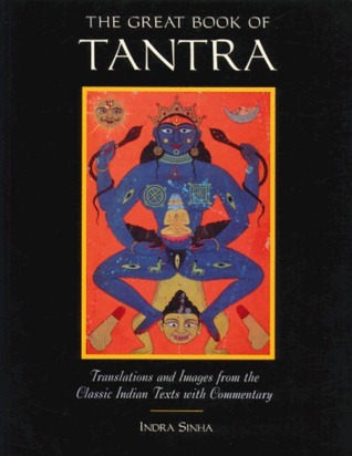 The Great Book of Tantra: Translations and Images from the Classic