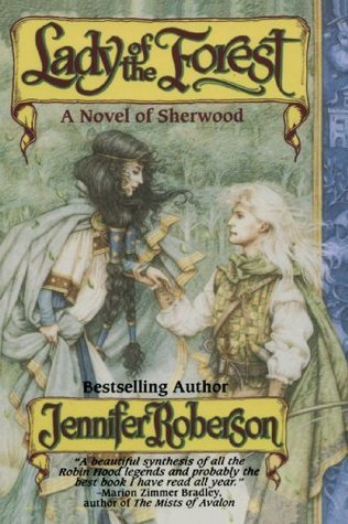 Lady Of The Forest (A Novel of Sherwood)