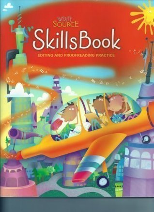 Write Source Skills Book: Editing and Proofreading Practice by Dave ...