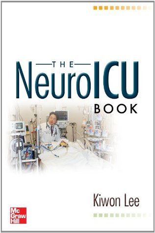 NeuroICUブック NeuroICUブック | 黒田泰弘, 永山正雄, 横堀將司, 江川悟史 |本
