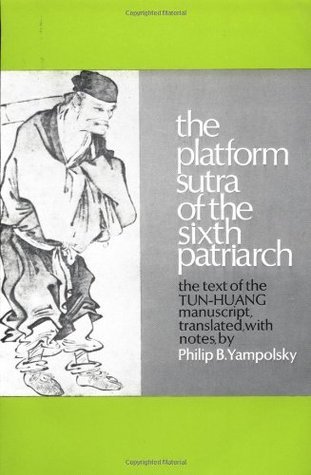 The Platform Sutra of the Sixth Patriarch