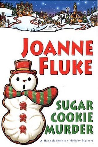 Sugar Cookie Murder (Hannah Swensen, #6)
