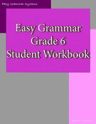 Easy Grammar Grade 6 by Wanda C. Phillips | Goodreads