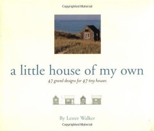 絵本・児童書 A Little House Of Your Own A Little House of My Own: 47 Grand Designs for 47 Tiny