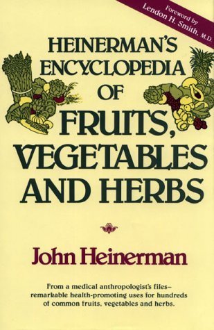 Vegetables%ｶﾝﾏ% Herbs%ｶﾝﾏ% and Fruit: An Illustrated Encyclopedia Vegetables, Herbs and Fruit : An Illustrated Encyclopedia