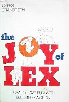 The Joy of Lex: How to Have Fun With 860,341,500, Words