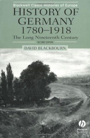 History of Germany, 1780-1918: The Long Nineteenth Century