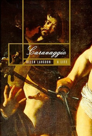 Caravaggio: A Life