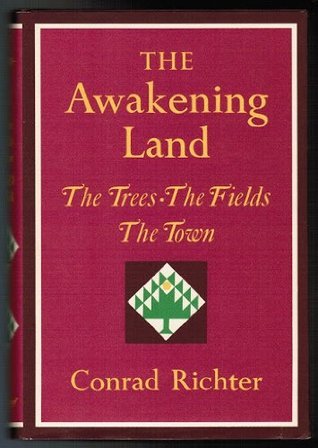 The Awakening Land: The Trees, The Fields, & The Town cover