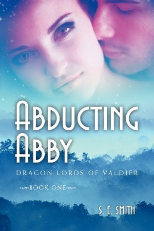 Abducting Abby (Dragon Lords of Valdier, #1)