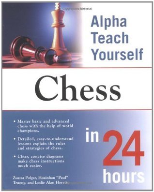 Alpha Teach Yourself Chess in 24 Hours by Susan Polgar | Goodreads