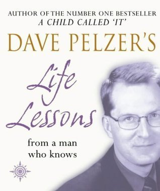 Dave Pelzer's Life Lessons book cover