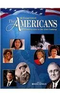 The Americans: Student Edition Reconstruction to the 21st Century 2009 ...