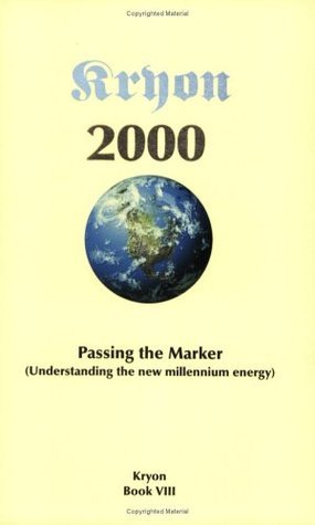 Passing the Marker 2000: Understanding the New Millennium Energy