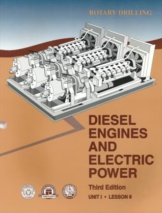 Diesel Engines and Electric Power, Unit 1, Lesson 8 by Ron Baker ...