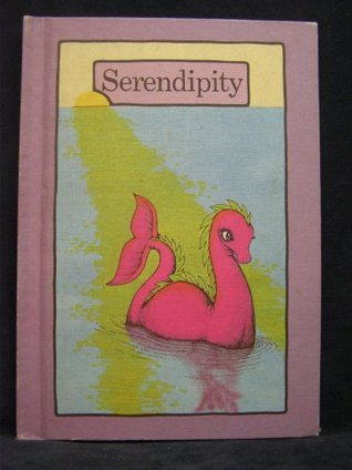 Serendipity by Stephen Cosgrove | Goodreads