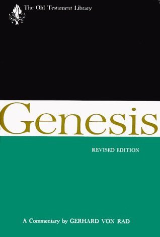 洋書 The Old Testament Library Genesis (Old Testament Library) by Gerhard von Rad | Goodreads