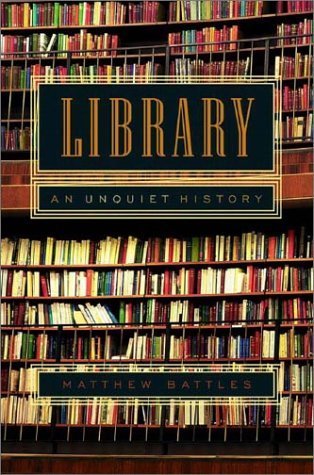 Library: An Unquiet History