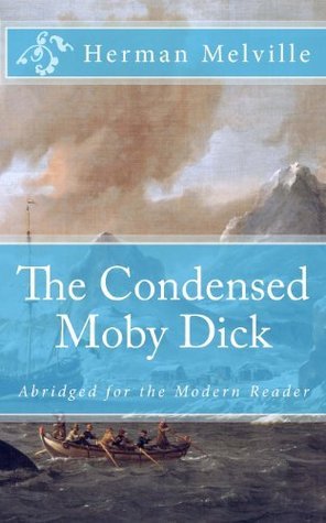 The Condensed Moby Dick book cover