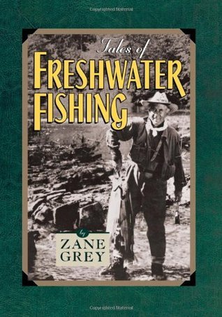 Tales of Freshwater Fishing