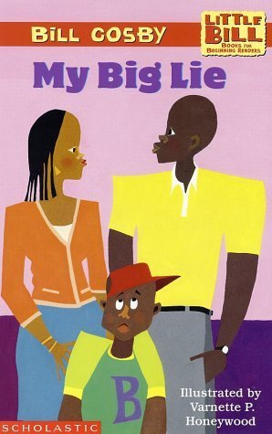 My Big Lie (A Little Bill Book for Beginning Readers) by