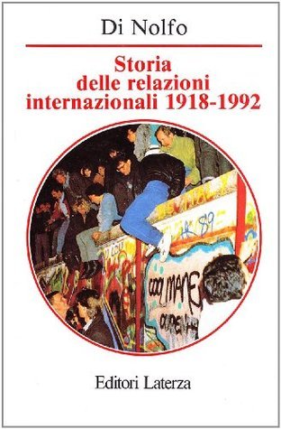 Storia delle relazioni internazionali, 19181992 (Manuali Laterza) by
