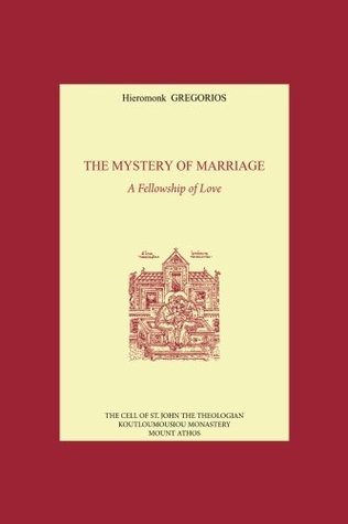 The Mystery of Marriage: A Fellowship of Love