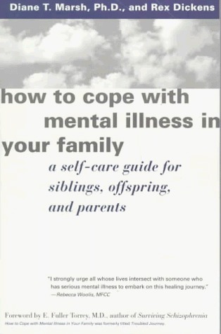 How to Cope with Mental Illness in Your Family A Self-care Guide for ...