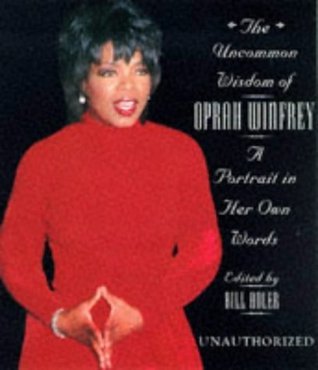 The Uncommon Wisdom of Oprah Winfrey book cover