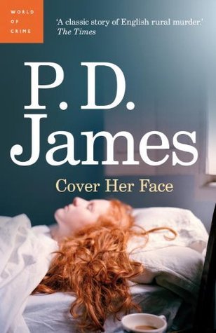 Cover Her Face (Adam Dalgliesh #1)