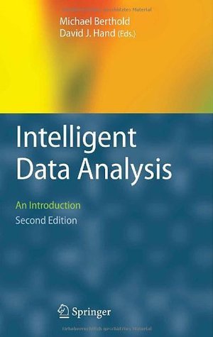 Intelligent Data Analysis by Michael R. Berthold | Goodreads
