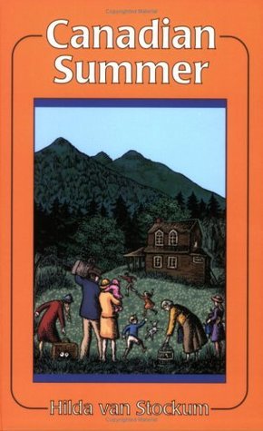 Canadian Summer (The Hilda Van Stockum Family Collection)