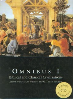 Omnibus I: Biblical and Classical Civilizations by Douglas Wilson ...